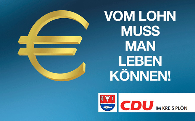 Vom Lohn muss man leben können!